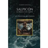 Salpicón, el pirata con suerte. I: Los piratas del Mantarraya.