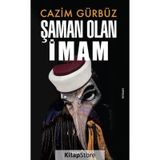 Şaman Olan İmam - Cazim Gürbüz