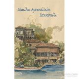 Samiha Ayverdi’nin İstanbul’u - Heyet-Kurul-Komisyon