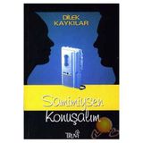 SAMIMIYSEN KONUŞALIM - DILEK KAYKILAR