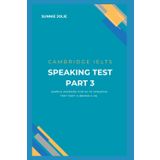 Sample Answers For Cambridge IELTS Books Speaking Test Part 3 (Books 3-19)