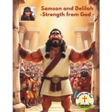Samson and Delilah – Strength from God (Growing with God Bible Series)
