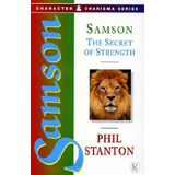 Samson: The Secret of Strength