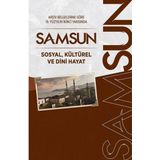 Samsun - Sosyal Kültürel ve Dini Hayat