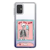 Samsung Galaxy M31s Uyumlu You Look Good İskelet Tasarımlı Baskılı Silikon Kılıf