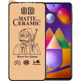 Samsung M31S 9D Mat Seramik Nano Kırılmaz Cam Ekran Koruyucu