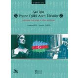 Şan İçin Piyano Eşlikli Azeri Türküler - Muhammet Koç Vsevolod Kuzmin