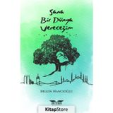 Sana Bir Dünya Vereceğim - Belgin Hancıoğlu