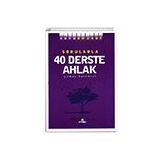 Sana Emanet Sorularla 40 Derste Ahlak - Ensar Kitap