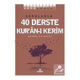 Sana Emanet Sorularla 40 Derste Kuranı Kerim - Ensar Neşriyat