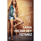 Sana Hiçbir Şey Yetmez - Dedikoducu Kız Üçüzler - Cecily Von Ziegeser