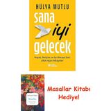 Sana Iyi Gelecek: Hayat, Iletişim ve Iyi Olmaya Dair Ufuk Açan Hikayeler + Masallar Kitabı - Hayır