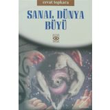 SANAL DÜNYA BÜYÜ - CEVAT TOPKARA