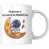 Şanal I'll Get Over It Astronot Baskılı Kupa Bardak Komik Yazılı Hediyelik Çay Kahve Kupası Coffee Mug - 00-Siyah - Beyaz