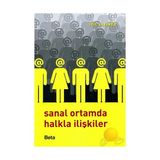 SANAL ORTAMDA HALKLA İLİŞKİLER - İDİL SAYIMER