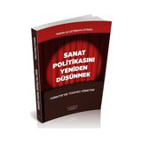 Sanat Politikasını Yeniden Düşünmek Türkiye’de Tiyatro Yönetimi - Nahide Işıl Çetinkaya Istikbal