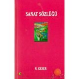 SANAT SÖZLÜĞÜ (CILTLI) - N. KESER