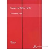 SANAT TARIHININ TARIHI - VERNON HYDE MINOR