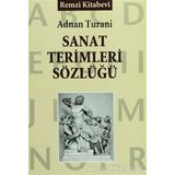 Sanat Terimleri Sözlüğü - Adnan Turani