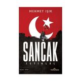 Sancak: İstiklal - Mehmet Işık Yediveren