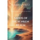 Sands of the Sunken Realm: Book Five of Whispers in the Pines