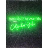 SANEC Hangimiz Sevmedik Çılgınlar Gibi Müslüm Gürses Neon Led Tabela