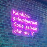SANEC Kendime gelemiyorum Sana gelsem olur mu? Neon Led Tabela