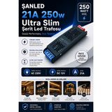 ŞANLED 250W 21A Ultra Slim Şerit LED Trafosu
