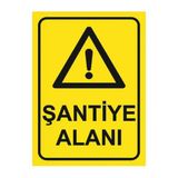 Şantiye Alanı İş Yeri Apartman Uyumlu Fabrika Uyumlu Uyarı Levhası 25X35 Cm Pvc