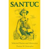 Santuc: Selected Poems and Memories