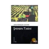 ŞARABIN TARIHI - JEAN-FRANÇOIS GAUTIER