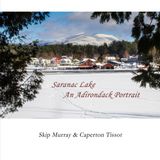 Saranac Lake: An Adirondack Portrait