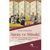 Saray ve Musiki - Selman Benlioğlu