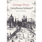 Saraybosna Suikastı - Georges Perec