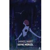 Sarhoş Martı - Defne Morgül