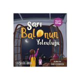 Sarı Balonun Yolculuğu Ayşegül Dede
