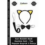 Sarı Kulaklı Kedi Kostüm Seti – Taç Papyon Kuyruk 3 Parça Parti Hediyesi