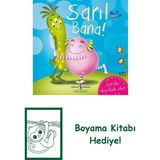 Sarıl Bana! + Boyama Kitabı