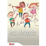 Şarkı Söyleyelim - Pegem Akademi Yayıncılık