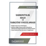 Sarkıntılık Suçu ve Yargıtay Uygulaması - Ceza Hukuk Yazıları 6