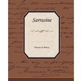 Sarrasine - Honore de Balzac