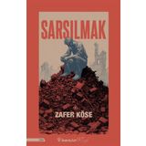 SARSILMAK - ZAFER KÖSE