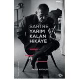 Sartre Yarım Kalan Hikaye - Paige Arthur