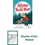 Sasha ile Yavru Kurt + Boyama Kitabı