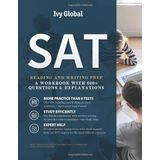SAT Reading and Writing Prep: A Workbook with 600+ Questions & Explanations