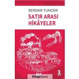 Satır Arası Hikayeler - Serdar Tuncer