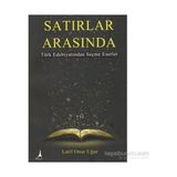Satırlar Arasında - Latif Onur Uğur