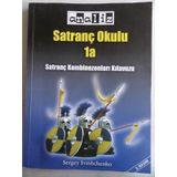 SATRANÇ OKULU 1A SATRANÇ KOMBINEZONLARI KILAVUZU - SERGEY IVASHCHENKO