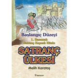SATRANÇ ÜLKESİ BAŞLANGIÇ DÜZEYİ - MELIH KARATAŞ