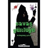 Savaş Günlüğü - Kokuşmuş Şehir - Caner Atak